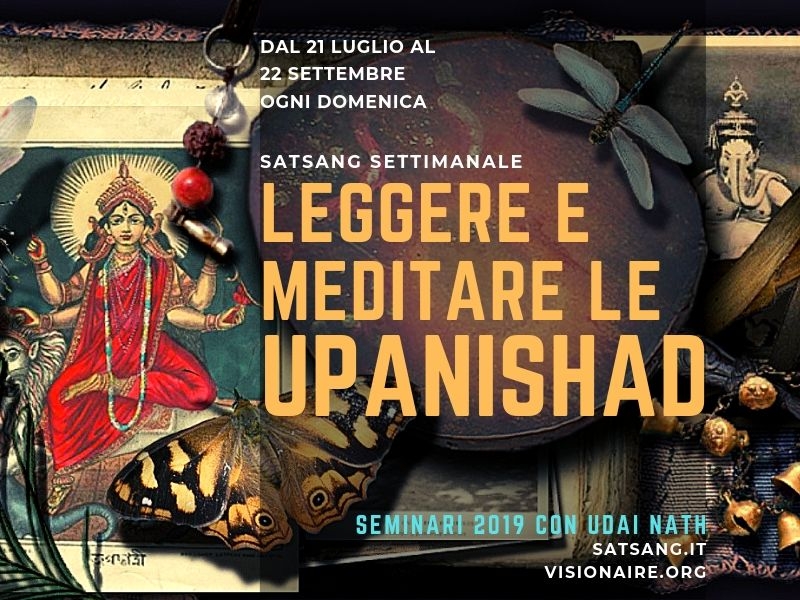 Leggere e meditare le Upanishad. Satsang settimanali con Beatrice Udai Nath.