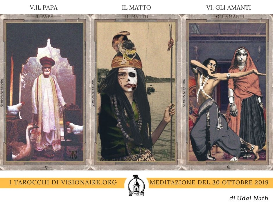 Meditazioni con i Tarocchi. Il Papa, il Matto, Gli Amanti.